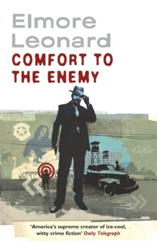 Comfort To The Enemy av Elmore Leonard