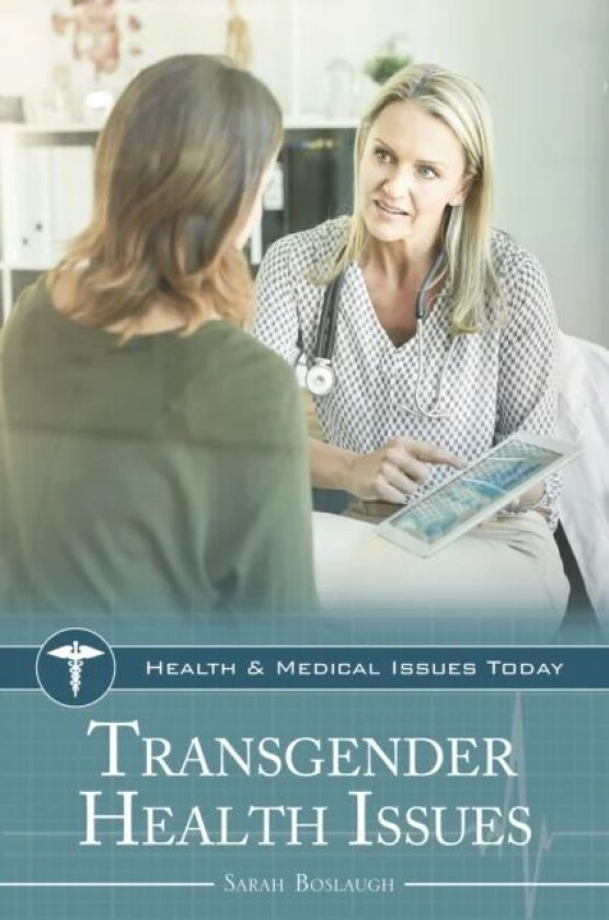 Transgender Health Issues av Sarah Boslaugh