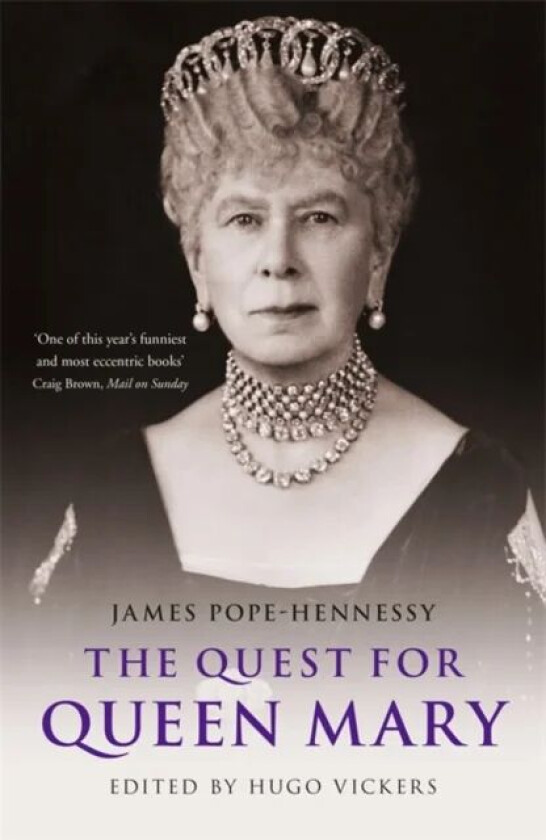 The Quest for Queen Mary av James Pope-Hennessy, Hugo Vickers