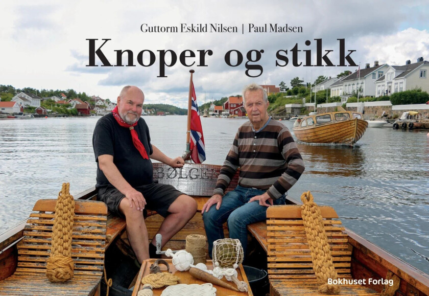 Knoper og stikk til nytte og pryd av Paul Madsen, Guttorm Eskild Nilsen
