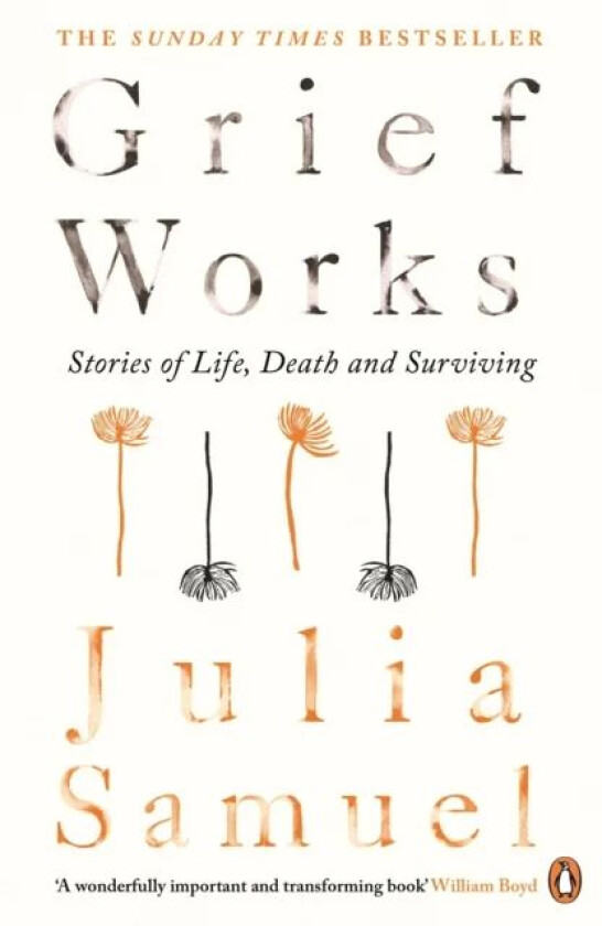 Grief Works av Julia Samuel