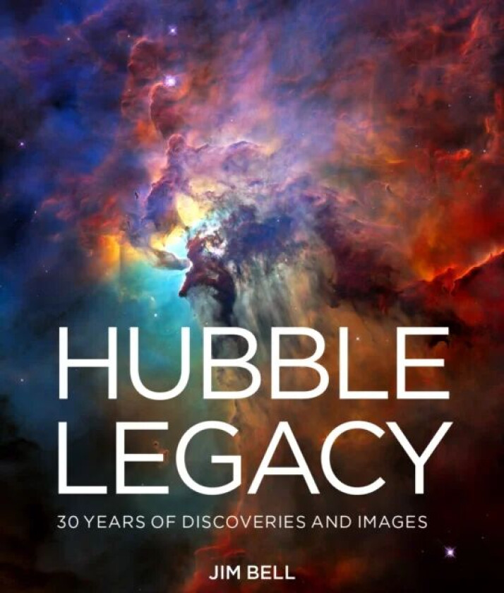 The Hubble Legacy av Jim Bell