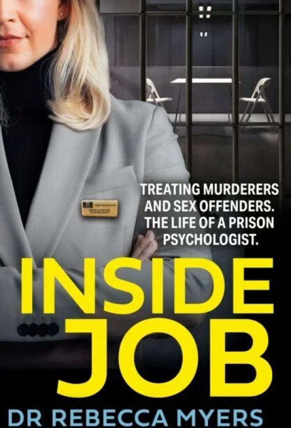 Inside Job av Dr Rebecca Myers
