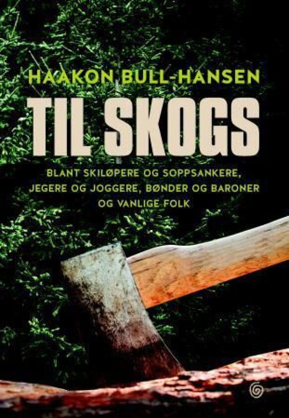 Til skogs av Haakon Bull-Hansen