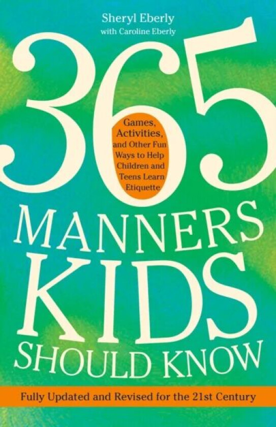 365 Manners Kids Should Know av Sheryl Eberly