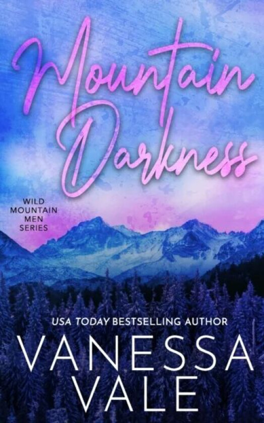 Mountain Darkness av Vanessa Vale