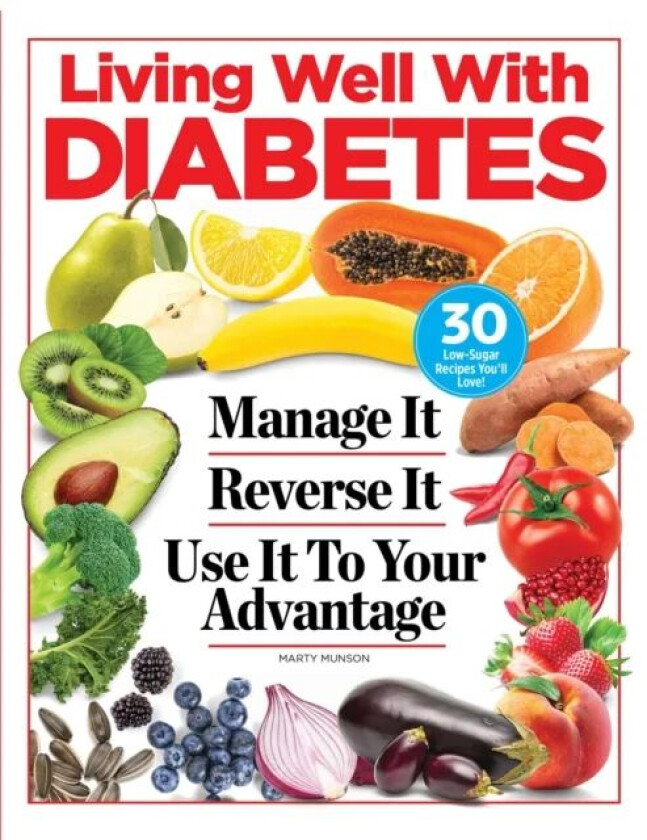 The Diabetes Advantage av Marty Munson