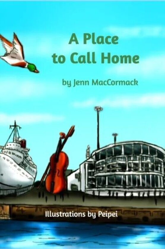 A Place To Call Home av Jenn MacCormack