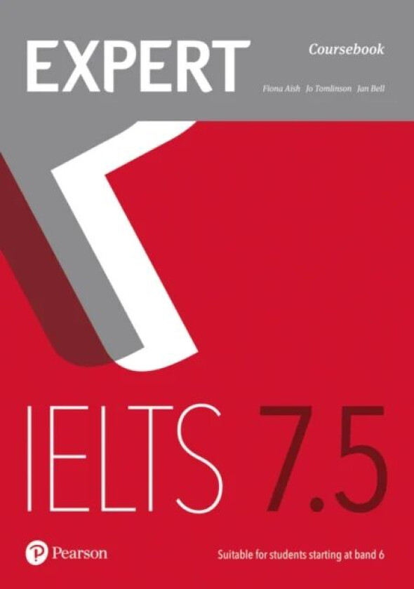 Expert IELTS 7.5 Coursebook av Fiona Aish, Jan Bell, Jo Tomlinson