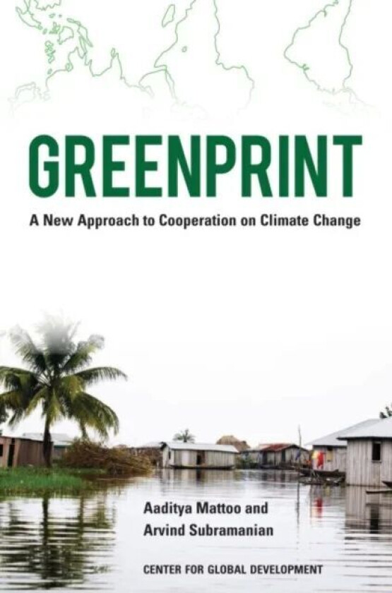 Greenprint av Aaditya Mattoo, Arvind Subramanian