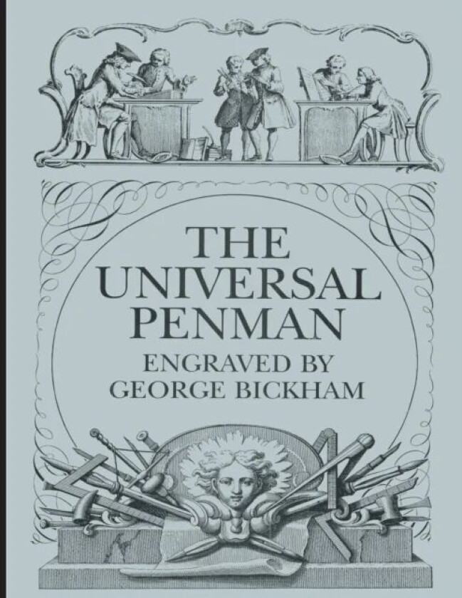 The Universal Penman av George Bickham