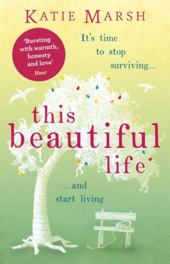 This Beautiful Life: the emotional and uplifting novel from the #1 bestseller av Katie Marsh