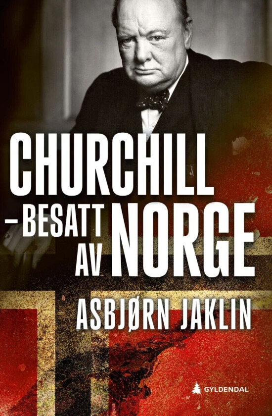 Churchill - besatt av Norge av Asbjørn Jaklin