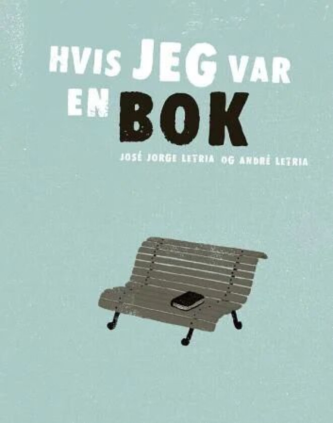 Hvis jeg var en bok av Jose Jorge Letria