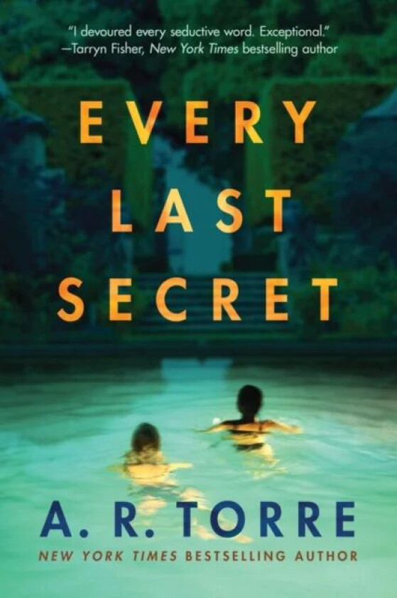 Every Last Secret av A. R. Torre