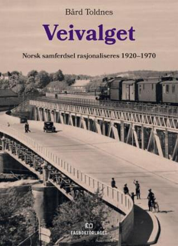 Veivalget av Bård Toldnes