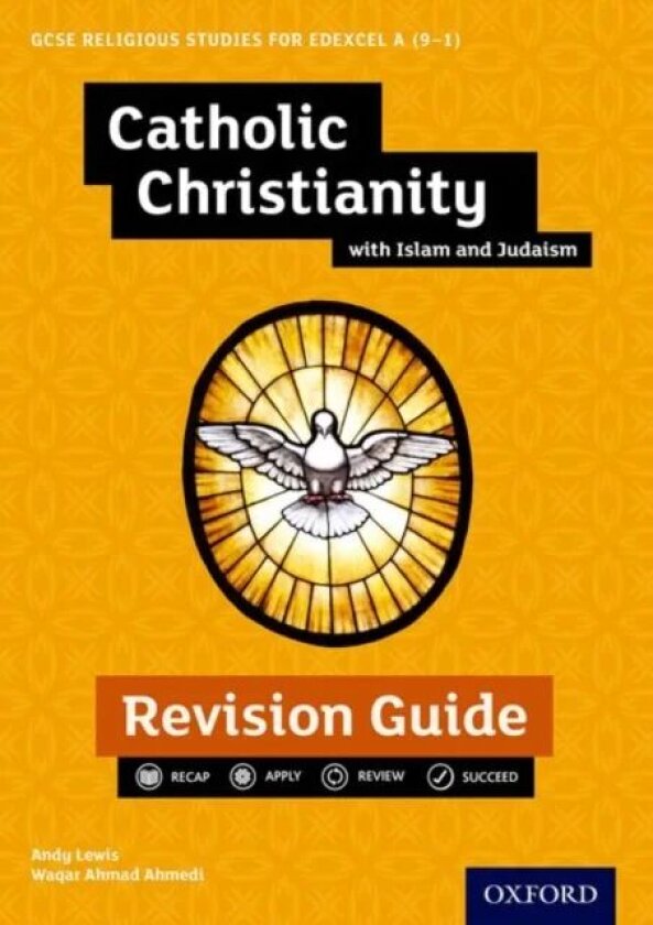 Edexcel GCSE Religious Studies A (9-1): Catholic Christianity with Islam and Judaism Revision Guide av Andy Lewis, Waqar Ahmedi