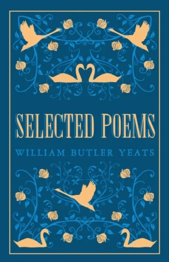 Selected Poems av W.B. Yeats