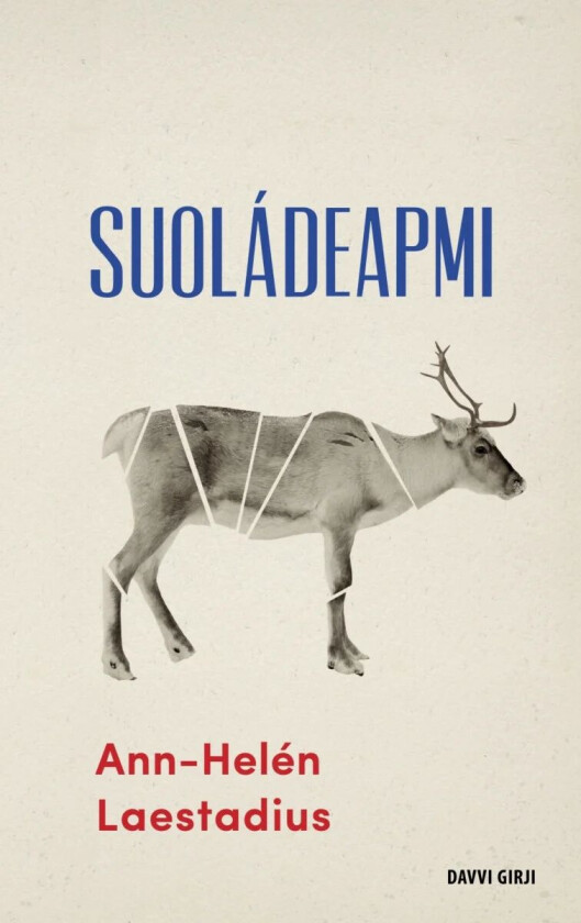 Suoládeapmi av Ann-Helén Laestadius
