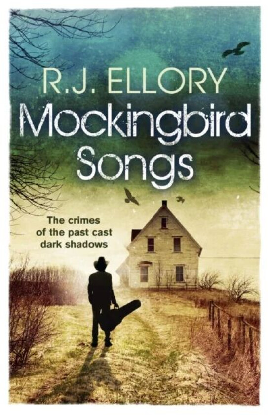 Mockingbird Songs av R.J. Ellory