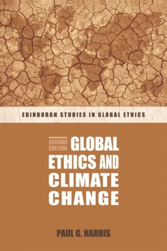 Global Ethics and Climate Change av Paul G. Harris