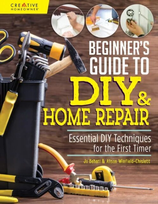Beginner's Guide to DIY av Alison Winfield-Chislett, Jo Behari