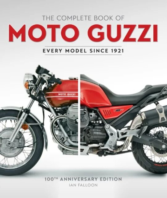 The Complete Book of Moto Guzzi av Ian Falloon