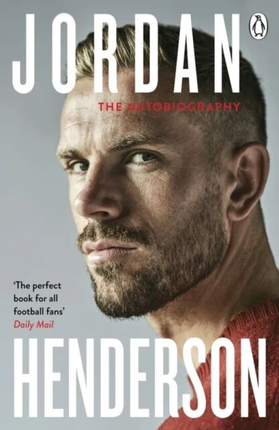 Jordan Henderson: The Autobiography av Jordan Henderson