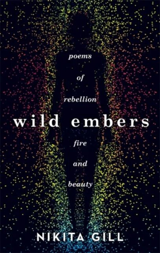 Wild Embers av Nikita Gill