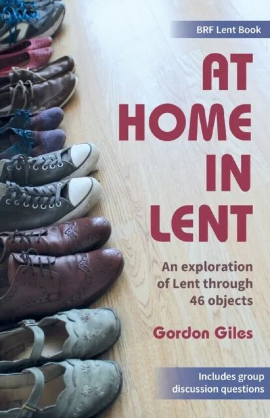 At Home in Lent av Gordon Giles