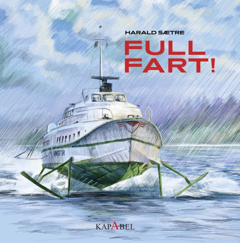 Full fart! av Harald Sætre
