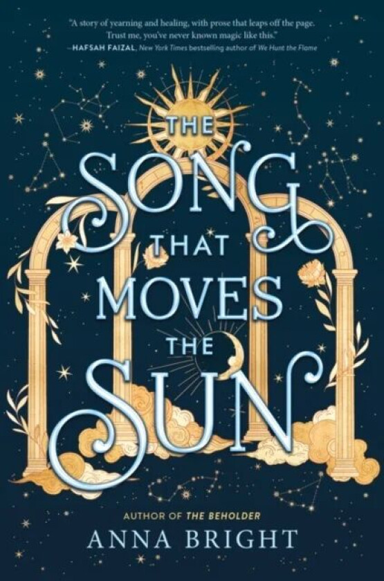 The Song That Moves the Sun av Anna Bright