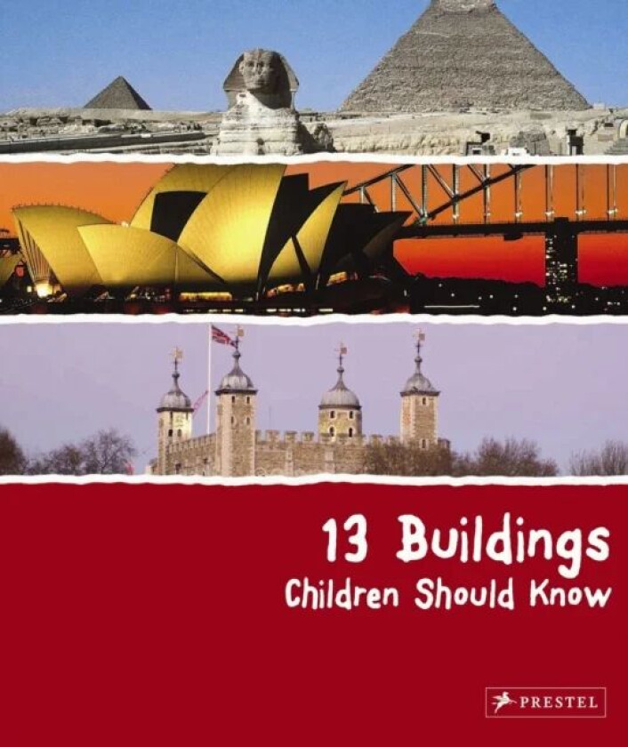 13 Buildings Children Should Know av Annette Roeder