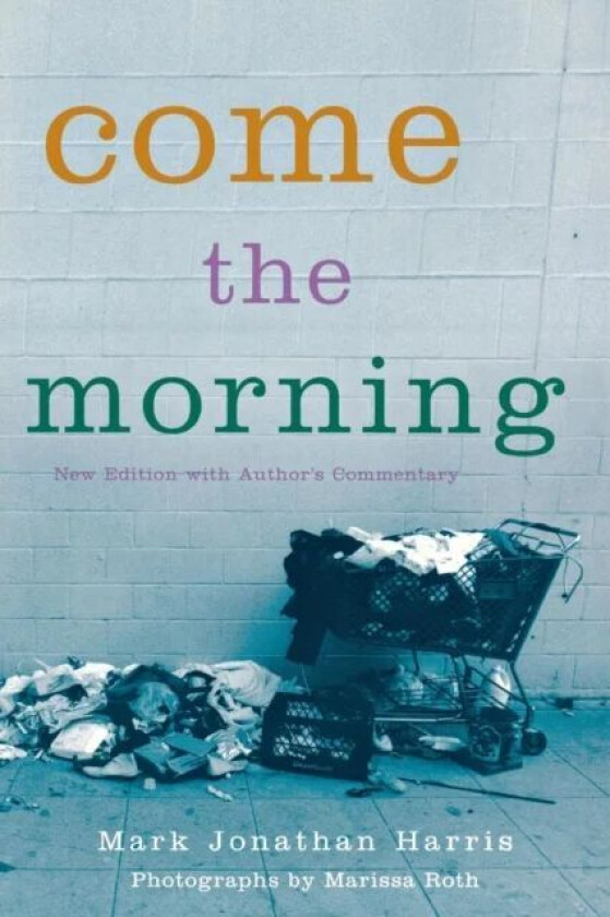 Come the Morning av Mark Jonathan Harris