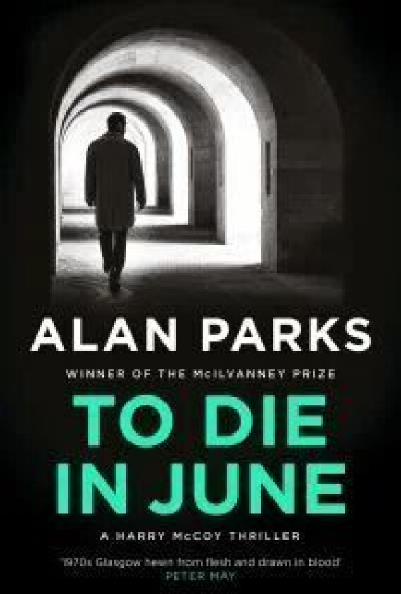To Die In June av Alan Parks