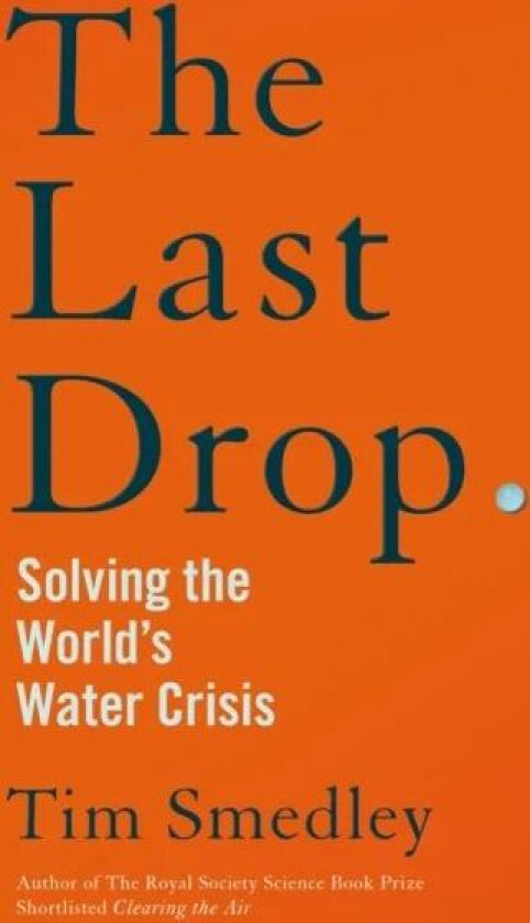The Last Drop av Tim Smedley