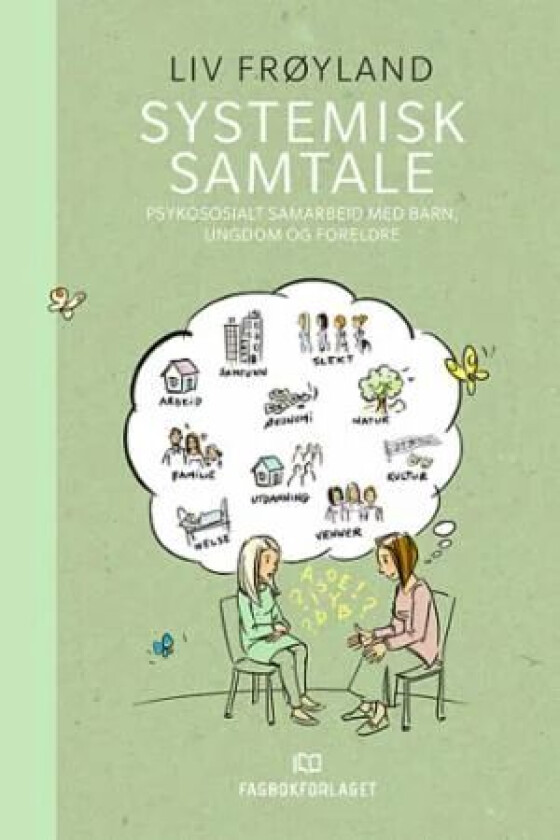 Systemisk samtale av Liv Frøyland