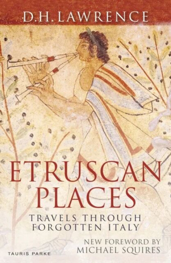 Etruscan Places av D. H. Lawrence