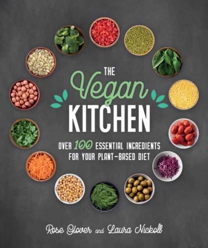 Vegan Kitchen av Rose Glover, Laura Nickoll