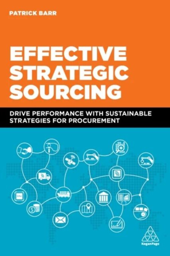 Effective Strategic Sourcing av Patrick Barr