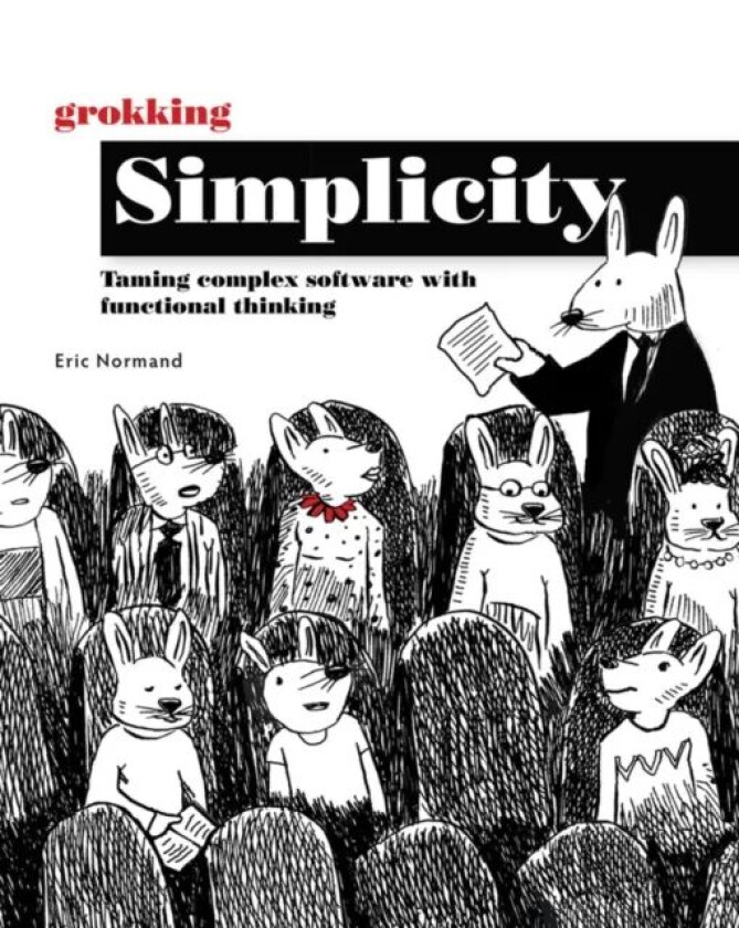 Grokking Simplicity av Eric Normand