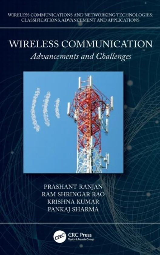 Wireless Communication av Prashant (Uni of Engg and Mgmt Jaipur) Ranjan, Ram Shringar (Ambedkar Ins. of Adv. Comm. Tech. and Research India) Rao, Kris