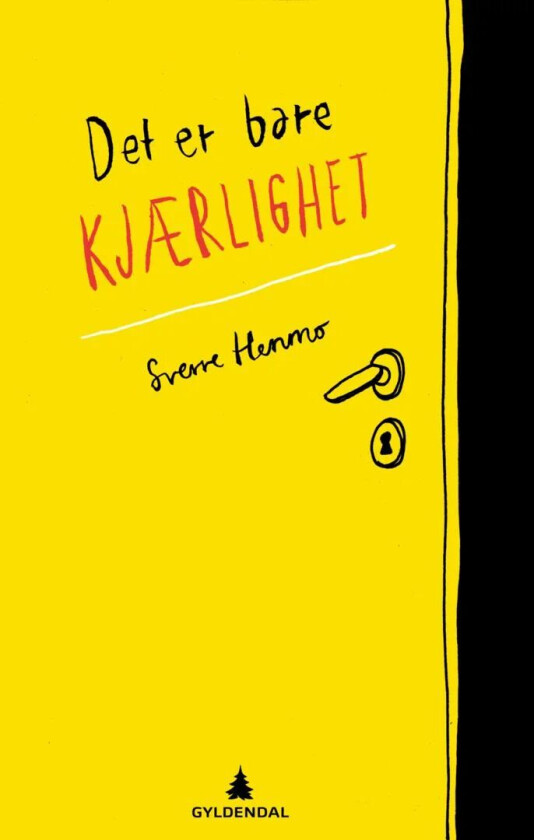 Det er bare kjærlighet av Sverre Henmo