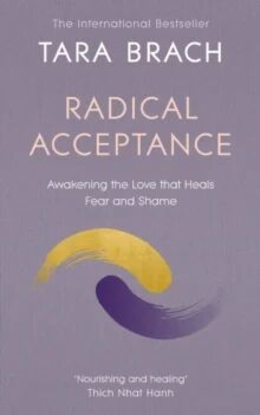 Radical Acceptance av Tara Brach