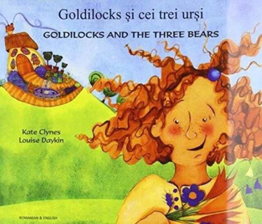 Goldilocks & the Three Bears in Romanian & English av Kate Clynes