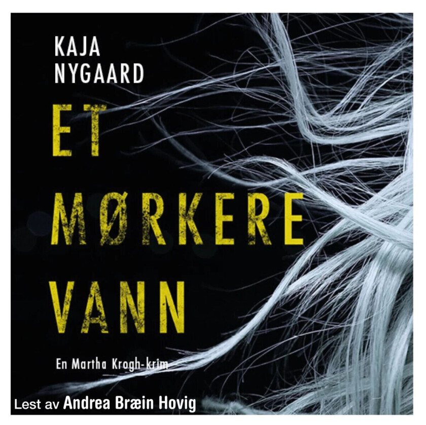 Et mørkere vann av Kaja Gjersem Nygaard
