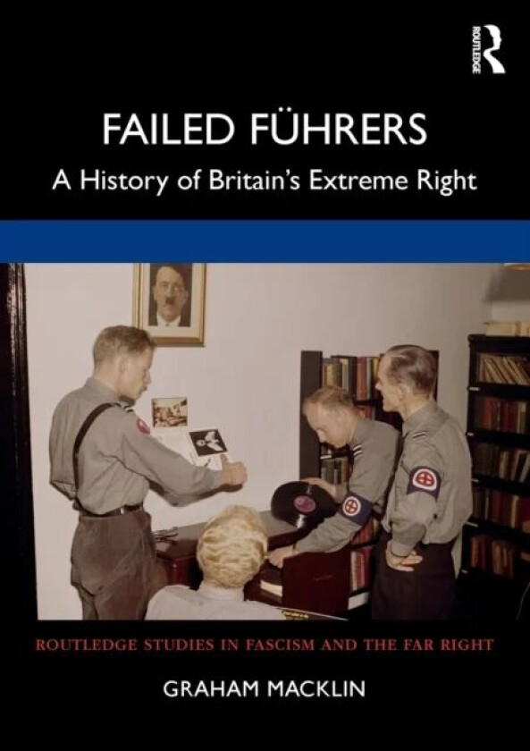 Failed Fuhrers av Graham (University of Oslo Norway) Macklin