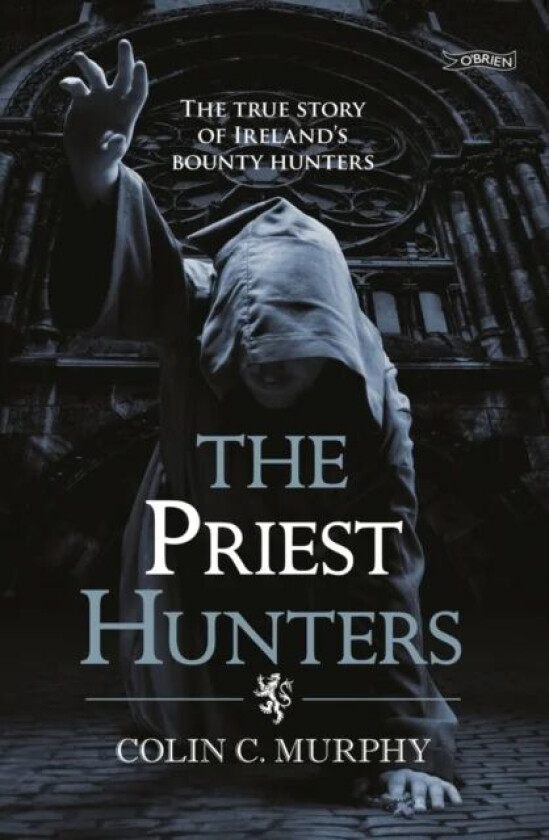 The Priest Hunters av Colin Murphy