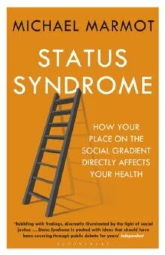 Status Syndrome av Michael Marmot