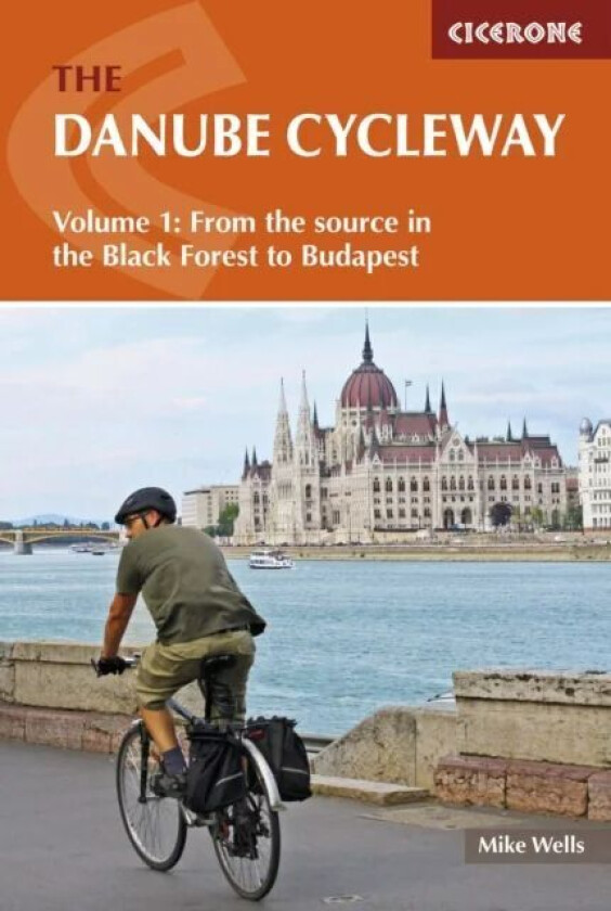 The Danube Cycleway Volume 1 av Mike Wells